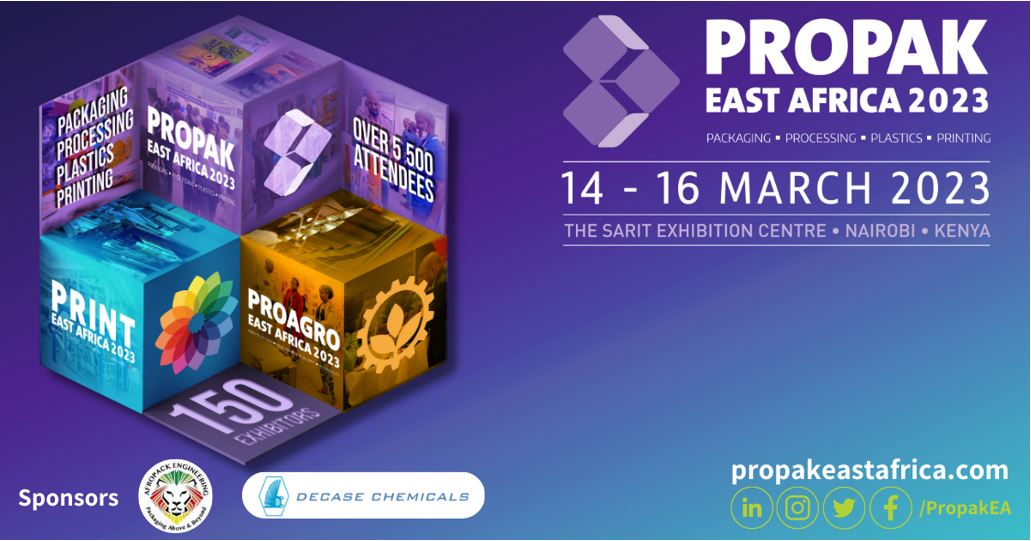 Don't Miss The Propak East Africa 2023 Exhibition Coming This March ...