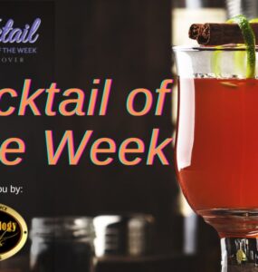 Cocktail of The Week