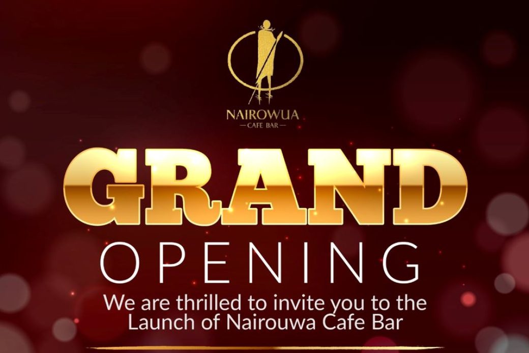 NAIROWUA OPENING