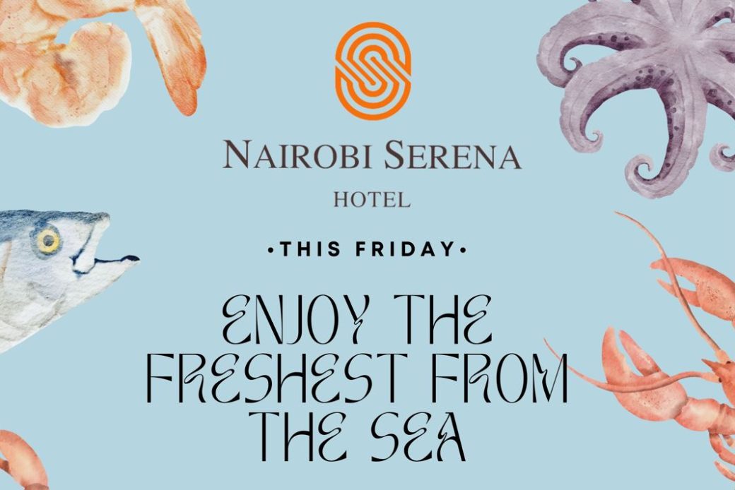 Nairobi Serena Friday Seafood Main